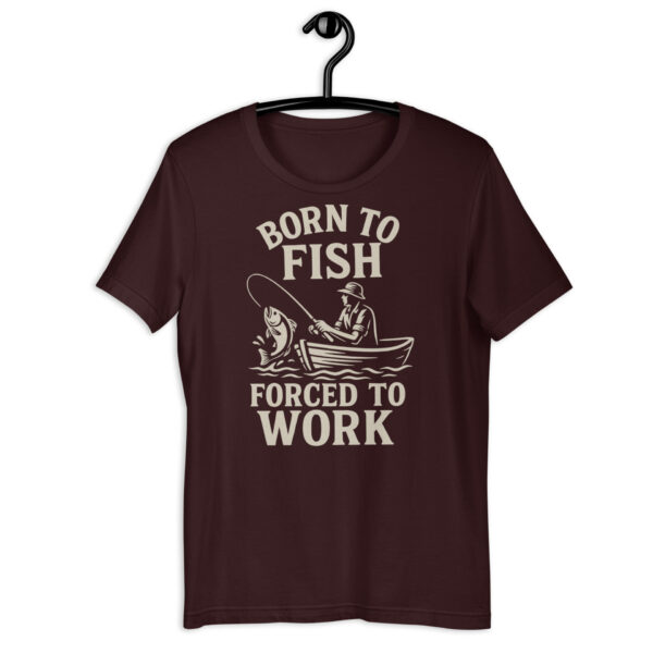 Born to Fish, Forced to Work – Everyday Angler Tee